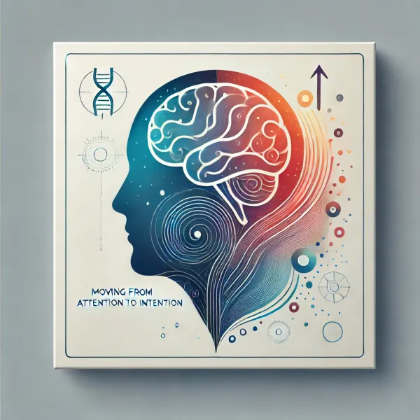 2026: From Attention to Intention